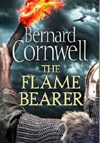 The Flame Bearer - Bernard Cornwell