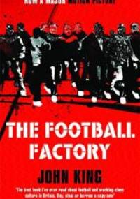 The Football Factory - John King