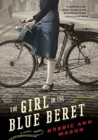 The Girl in the Blue Beret - Bobbie Ann Mason