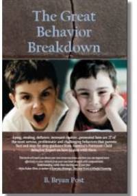 The Great Behavior Breakdown - B. Bryan Post