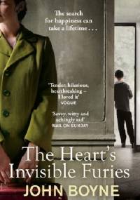 The Heart's Invisible Furies - John Boyne