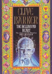 The Hellbound Heart - Clive Barker