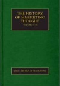 The History of Marketing Thought - Brian Jones, Mark Tadajewski