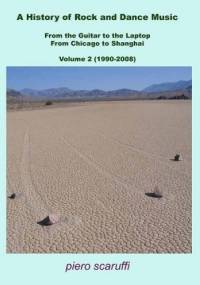 The History of Rock Music: 1990-2008 - Piero Scaruffi