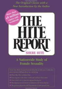 The Hite Report: A National Study of Female Sexuality - Shere Hite