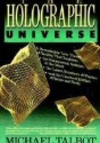 The Holographic Universe - Michael Talbot