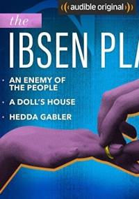 The Ibsen Plays - Henrik Ibsen