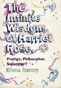 The Infinite Wisdom Of Harriet Rose - Diana Janney