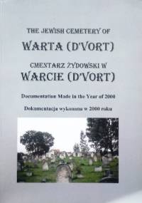 The Jewish Cemetery of Warta - praca zbiorowa