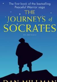 The Journeys of Socrates: An Adventure - Dan Millman
