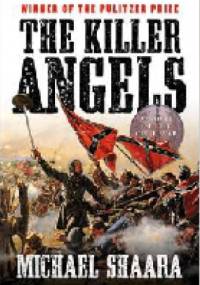 The Killer Angels - Michael Shaara