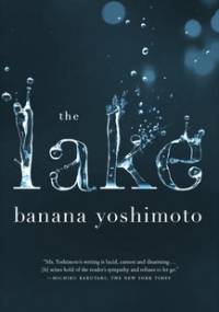 The Lake - Banana Yoshimoto