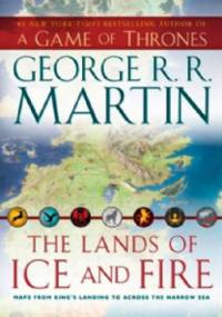 The Lands of Ice and Fire - George R.R. Martin