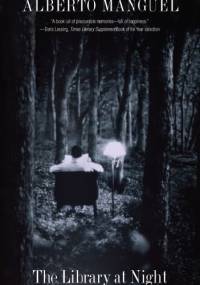 The Library at Night - Alberto Manguel