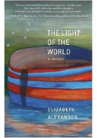 The Light of the World - Elizabeth Alexander