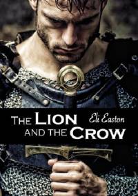 The Lion and the Crow - Eli Easton
