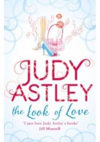 The Look Of Love - Judy Astley
