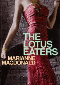 The Lotus Eaters - Marianne Macdonald