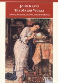 The major works - Keats John - John Keats