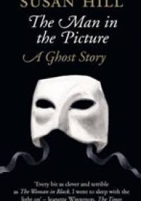 The Man in the Picture - Susan Hill