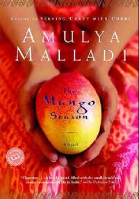 The Mango Season - Amulya Malladi
