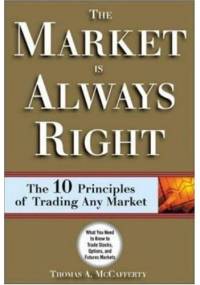 The Market Is Always Right - Thomas McCafferty