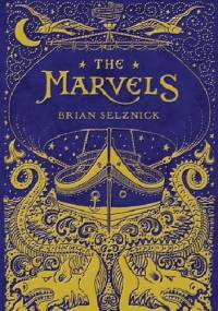 The Marvels - Brian Selznick