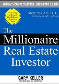 The Millionaire Real Estate Investor - Gary Keller