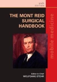 The Mont Reid Surgical Handbook - praca zbiorowa, Wolfgang Stehr