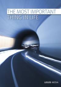 The Most Important Thing in Life - MEDIA LOGOS