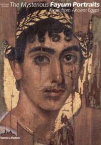 The mysterious fayum portraits - Dorothy J. Thompson