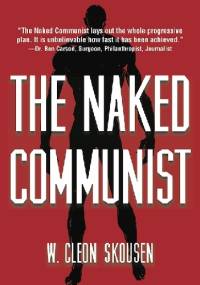 The Naked Communist - Cleon Skousen