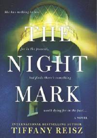 The Night Mark - Tiffany Reisz