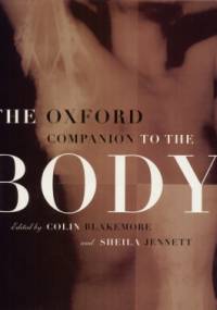The Oxford Companion to the Body - praca zbiorowa