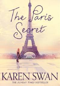 The Paris secret - Karen Swan