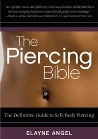 The Piercing Bible - Elayne Angel