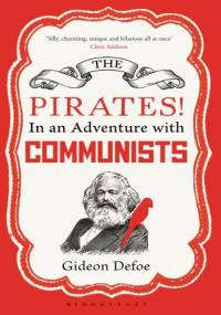 The Pirates! in an Adventure with Communists - Gideon Defoe