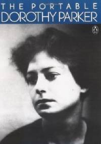 The Portable Dorothy Parker - Dorothy Parker