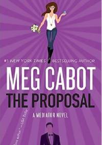 The Proposal: A Mediator Story - Meg Cabot