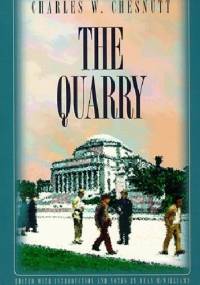 The Quarry - Charles Waddell Chesnutt