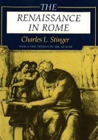 The Renaissance in Rome - Charles L. Stinger