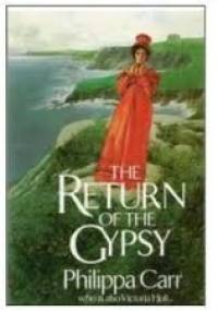 The Return of the Gipsy - Philippa Carr