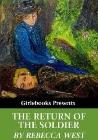 The Return of the Soldier - Cicely Isabel Fairfield