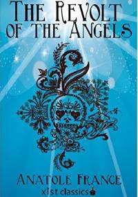 The Revolt of the Angels - Anatole France