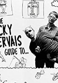 The Ricky Gervais Guide To... THE ARTS