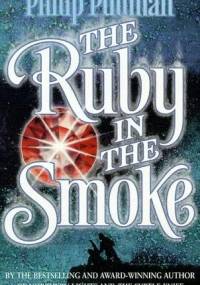 The Ruby in the Smoke - Philip Pullman