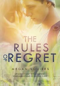 The Rules of Regret - Megan Squires