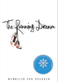 The Running Dream - Wendelin Van Draanen