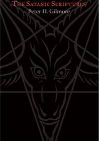 The Satanic Scriptures - Peter H. Gilmore