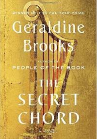 The Secret Chord - Geraldine Brooks